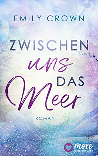 Zwischen uns das Meer (Zwischen uns das Leben 3)