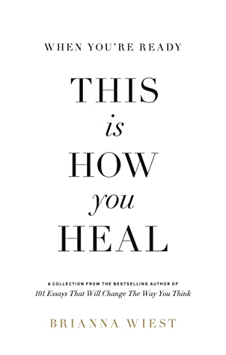 When You're Ready, This Is How You Heal (English Edition)