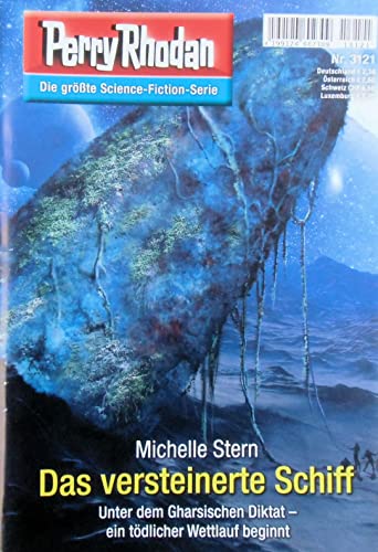 Perry Rhodan: Das versteinerte Schiff (Nr. 3121)