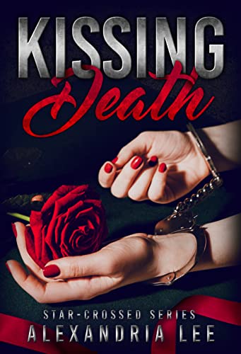Kissing Death (The Star-Crossed Series Book 3) (English Edition)