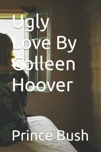 Ugly Love By Colleen Hoover