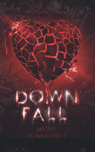 Downfall: Meine Dunkelheit (Emotions Reihe, Band 3)
