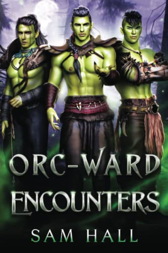 Orc-ward Encounters (Monster Street)