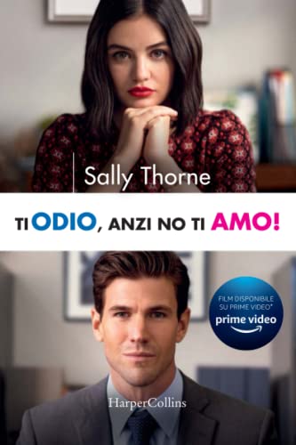 Ti odio, anzi no ti amo!