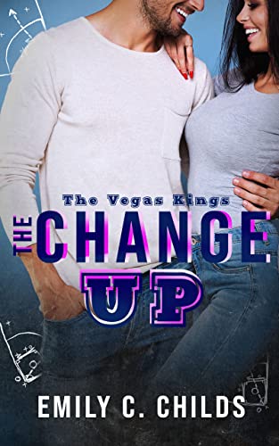 The Change Up (The Vegas Kings Book 1)