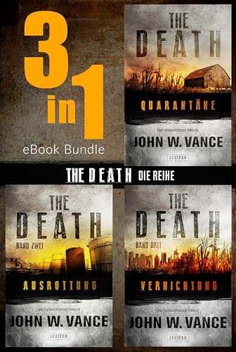 THE DEATH - Die Trilogie (Bundle): Endzeit-Thriller