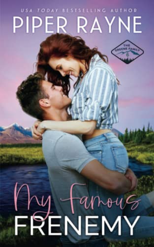 My Famous Frenemy (The Greene Family, Band 6)
