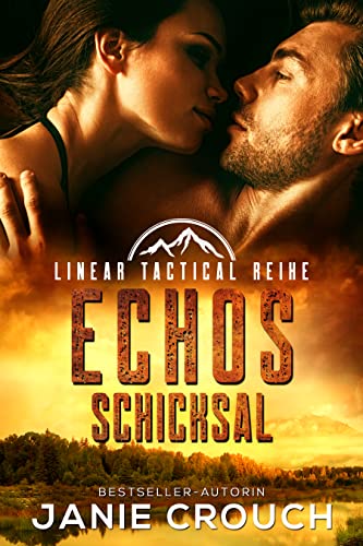 Echos Schicksal (Linear Tactical Reihe 7)