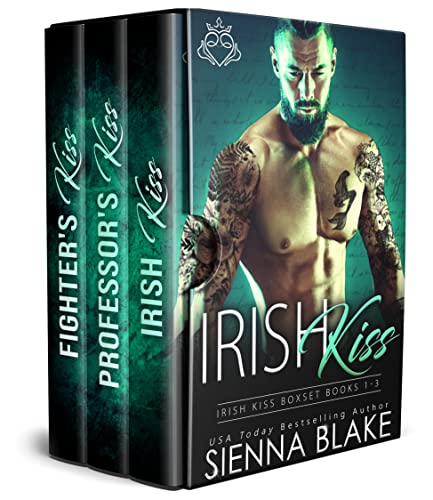 Irish Kiss Box Set Books 1-3: Irish Kiss, Professor's Kiss, Fighter's Kiss