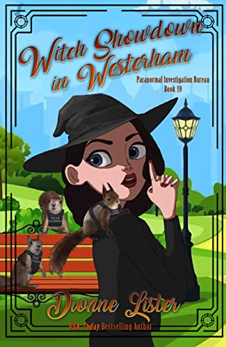 Witch Showdown in Westerham: Paranormal Investigation Bureau Cozy Mystery