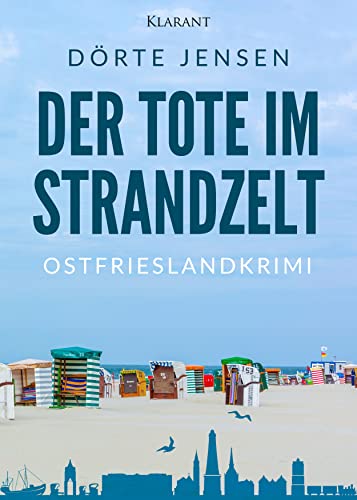 Der Tote im Strandzelt. Ostfrieslandkrimi (Borkumer Polizei ermittelt 1)