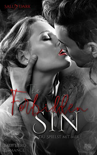 The Forbidden Sin - Du spielst mit mir (Sin-Reihe 3)