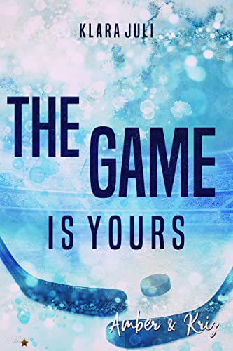 The Game is Yours: Amber & Kris (Morriton College Trilogie 1)