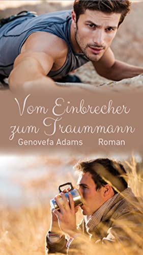 Vom Einbrecher zum Traummann