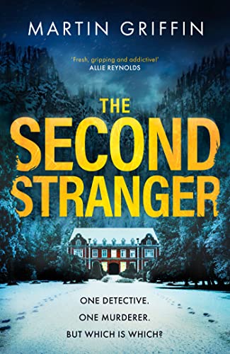 The Second Stranger: One detective. One murderer. But which is which? (English Edition)