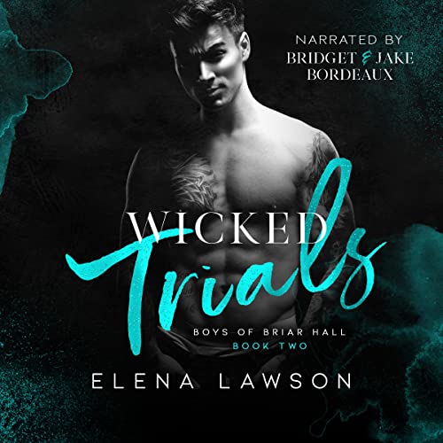 Wicked Trials: Boys of Briar Hall, Book 2