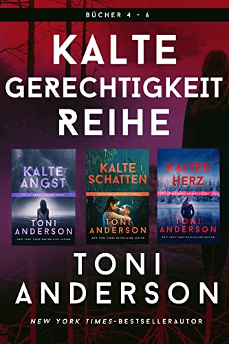 Kalte Gerechtigkeit Reihe Volume II: Bücher 4-6