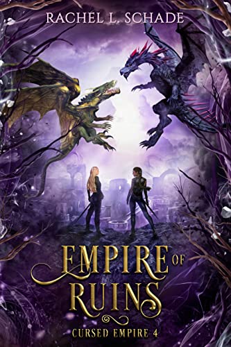 Empire of Ruins (Cursed Empire Book 4)