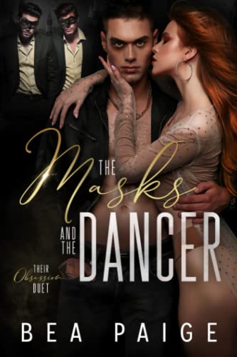 The Masks and The Dancer: A Dark Reverse Harem Romance (Their Obsession, Band 2)