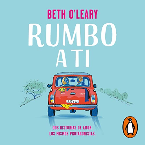 Rumbo a ti [The Road Trip]