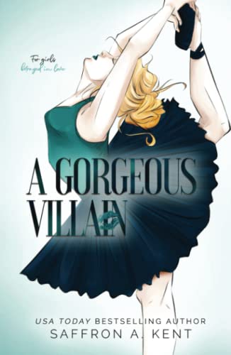 A Gorgeous Villain (St. Mary's Rebels, Band 2)