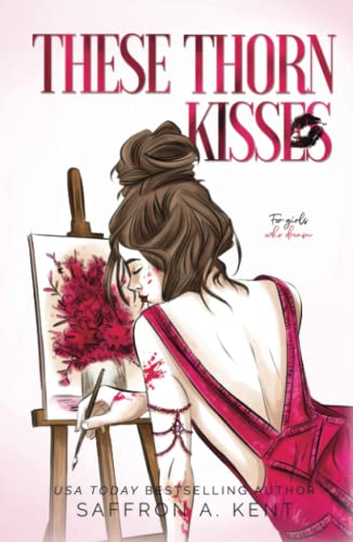 These Thorn Kisses (St. Mary's Rebels, Band 3)