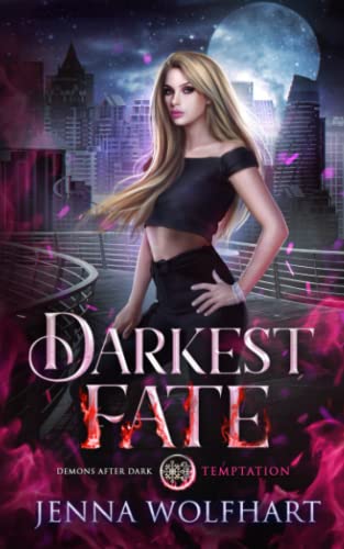 Darkest Fate (Demons After Dark: Temptation, Band 2)