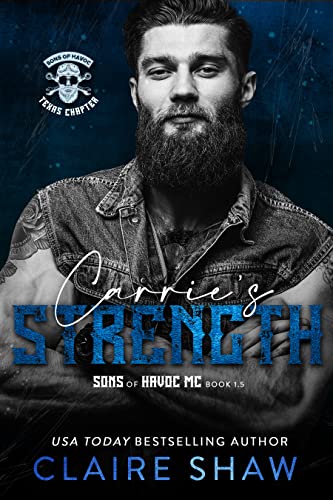 Carrie's Strength (Sons of Havoc MC)