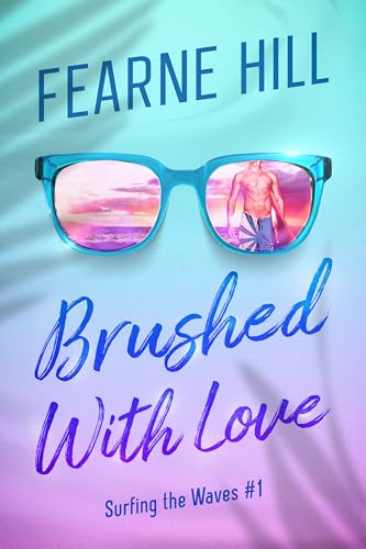 Brushed With Love (Surfing The Waves Book 1)