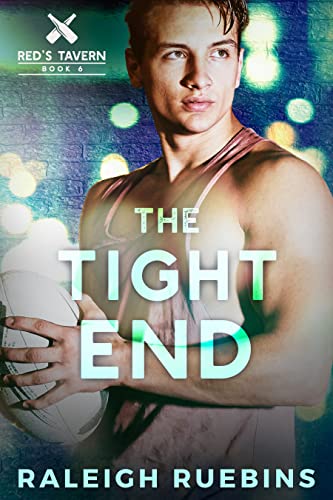 The Tight End: Red's Tavern, Book 6