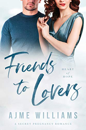 Friends to Lovers: Eine geheime Schwangerschaftsromanze (Heart of Hope (German Translation))