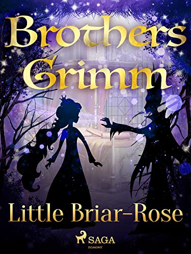Little Briar-Rose (Grimm's Fairy Tales Book 50)