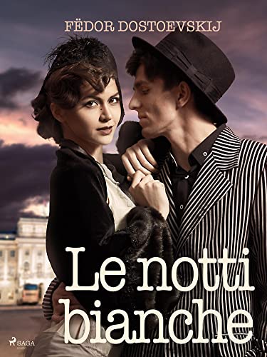 Le notti bianche (Classici dal mondo)