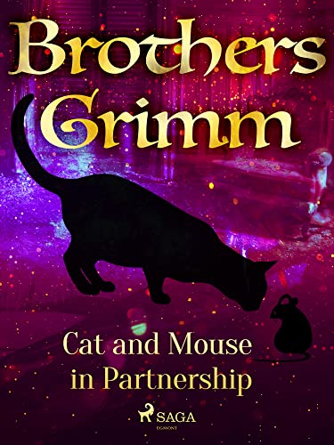 Cat and Mouse in Partnership (Grimm's Fairy Tales Book 2)