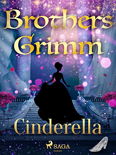 Cinderella (Grimm's Fairy Tales Book 21)