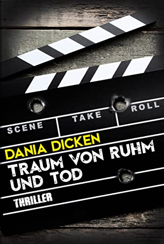 Traum von Ruhm und Tod (Libby Whitman 12)
