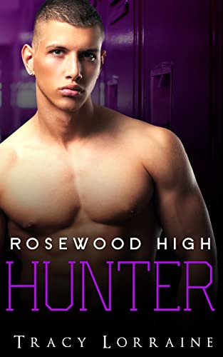 Rosewood High - Hunter (Boys of Rosewood High 5)