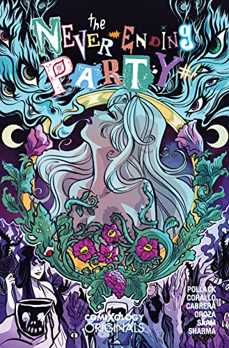 The Never Ending Party (comiXology Originals) #1