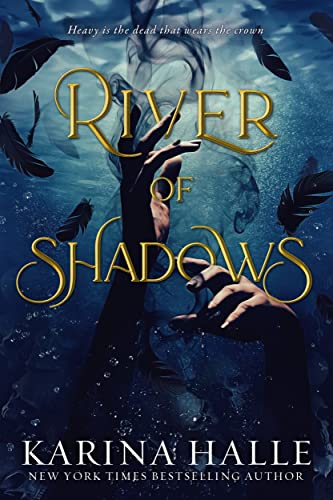 River of Shadows: An Enemies-to-lovers Romantasy (Underworld Gods Book 1)