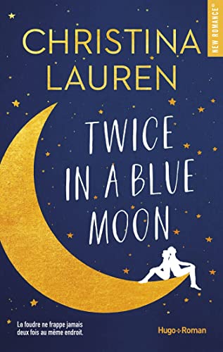 Twice in a blue moon (New romance)