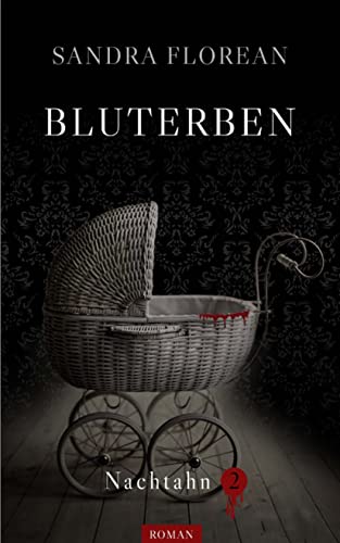 Bluterben: Nachtahn 2