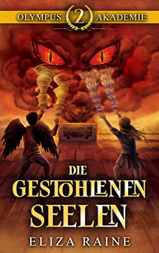 Die gestohlenen Seelen (Olympus-Akademie 2)