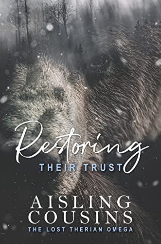 Restoring Their Trust: The Lost Therian Omega