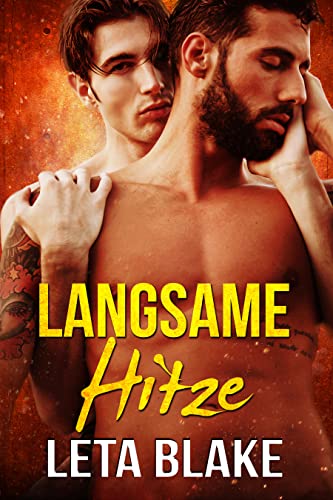 Langsame Hitze (In der Hitze der Liebe 1)