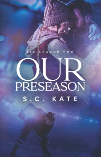 Our Preseason: Ice League Book 2 (The Ice League Series, Band 2)