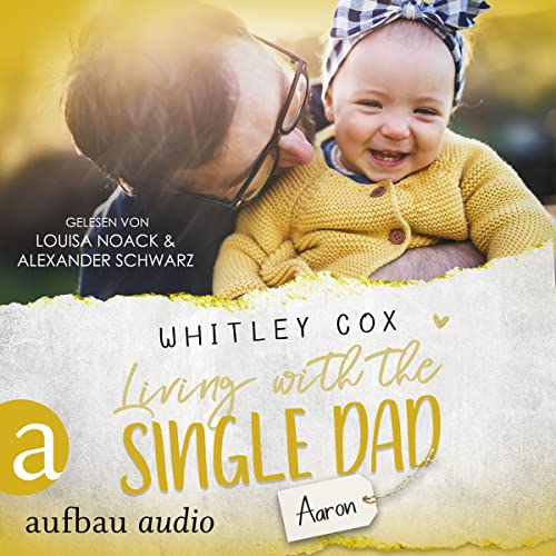 Living with the Single Dad - Aaron: Single Dads of Seattle 4
