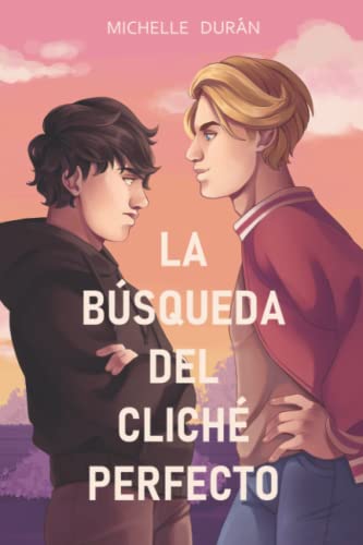 La búsqueda del cliché perfecto (SAGA CLICHÉ, Band 1)