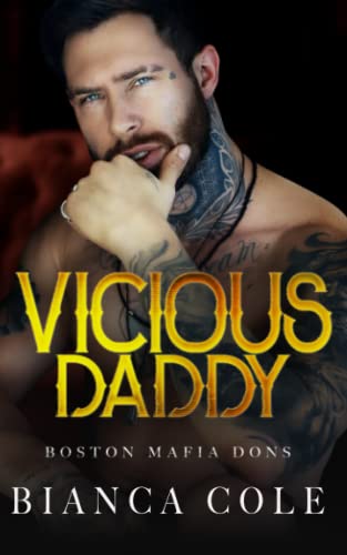Vicious Daddy: Eine Dunkle Mafia Romanze (Boston Mafia)