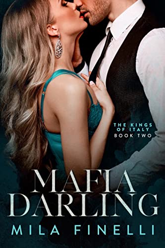 Mafia Darling: The (The Kings of Italy, Band 2)