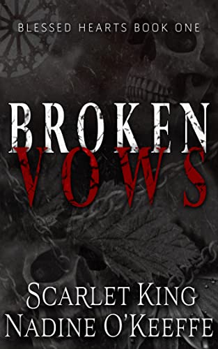 Broken Vows: Blessed Hearts Book 1